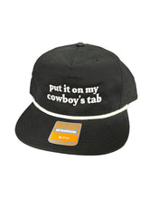 Load image into Gallery viewer, Put It On My Cowboys Tab Cap
