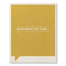 Load image into Gallery viewer, Remember The... Card
