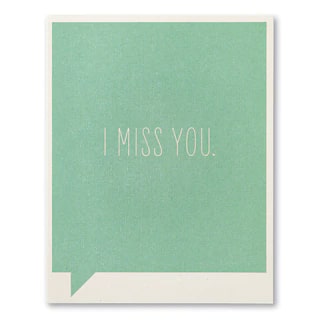 I Miss You Card