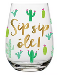 Sip Sip Ole Wine Glass